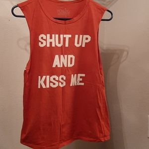 "Shut Up And Kiss Me" Muscle Shirt